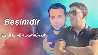 Yusif Ehmedli & Asif Ehmedli - Besimdir (2024)