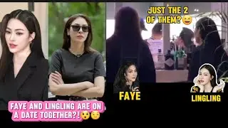 Lingling and Faye are on a date together?!😏🤫 