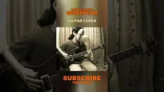 Evanescence - Disappear | guitar cover #shorts