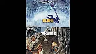 Suko vs George 