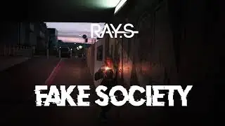 RAY.S - Fake Society