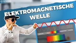 Was ist eine elektromagnetische Welle? || Physik für Mediziner || Physik Grundlagen