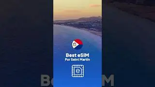 Best eSIM For Saint Martin In 2024 #esim #saintmartin