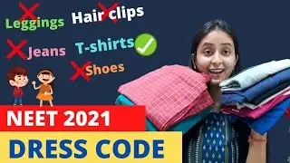 DRESS CODE | NEET 2021 | Prohibited Items