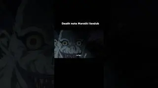 Death note Marathi fandub. #marathidubbed