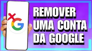 COMO REMOVER CONTA GOOGLE (2024)