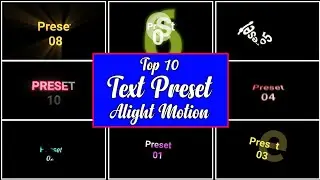 Top 10 Text Preset For AlightMotion | Trending Alight Motion Text Preset | Text Preset Free Download