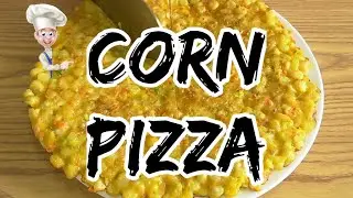 |02| Corn pizza. Simplest way in just 15 min.