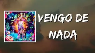 Ovi - Vengo De Nada (Lyrics)