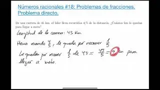Números racionales #18: Problemas de fracciones. Problema directo