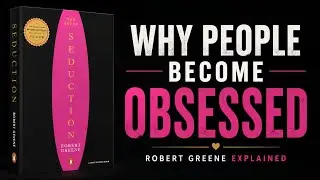 The Art of Seduction by Robert Greene | Audiobook Summary