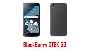 BlackBerry DTEK 50 Specs, Features & Price
