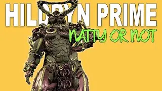 Hildryn Prime | Natty or Not? | Warframe