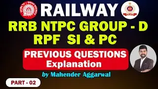 Railway RRB NTPC Gr-D, RPF SI & PC Previous papers Explanation PART 02| Mahender Aggarwal