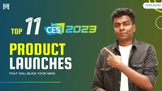 The Top 11 Product Launches 😮 at CES 2023: A Peek Into the Future