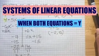 Systems of Linear Equations when both equations = y
