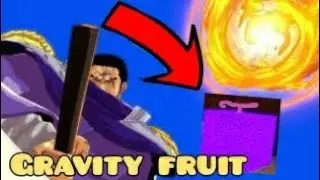 GRAVITY FRUIT SHOWCASE (Myth Piece)
