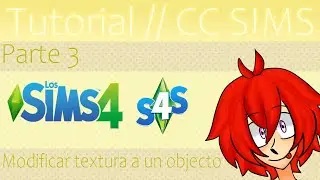 Como hacer CC en los SIMS 4 // Tutorial 3ra parte
