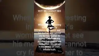 Why we can't see God ?