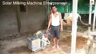 Solar powered Milking machine Enterpreneur
