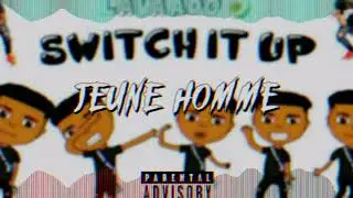 Lavaado - Switch it up (Jeune Homme Edit)