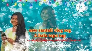 new santali vlog sog @ a bala tapa tap//sakila hansda