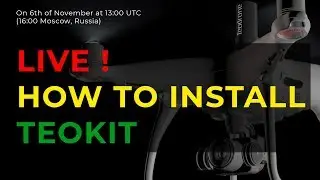 Live! How to install Teokit to DJI Phantom 4 pro