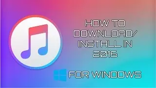 How to Download/Install iTunes in 2016