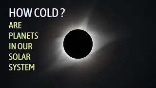 How Cold are objects in our Solar System ?