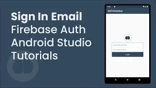 Sign In Email Firebase Authentication Android Studio