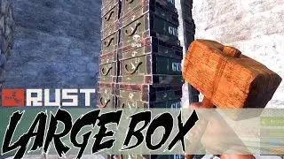 Rust - Stacking Large Boxes w/ Pillars (Original Upload)
