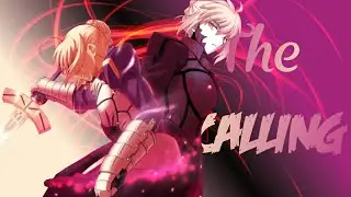 Fate Saga [ AMV ] The Calling