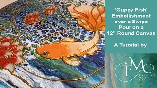 13. Acrylic Pour Art! AMAZING 'Guppy Fish' on Canvas Swipe Tutorial | Hot Glue Gun Technique