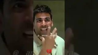 akshay kumar sad status broken 💔 heart