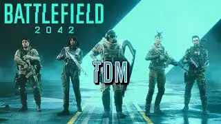 Team Death-match | Battlefield 2042 [No Commentary]