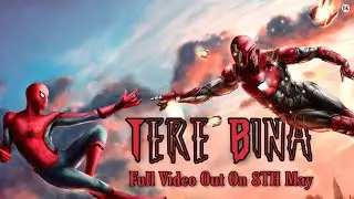 Teaser || Tere Bina || Tony Stark || Peter Parker || Avengers