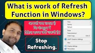 what is the function of refresh || रिफ्रेश का क्या कार्य है? || how to refresh windows 10 || refresh