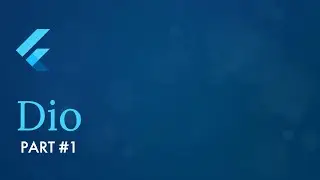 Dio in flutter - Part 1 (Flutter) 