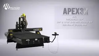 MultiCam APEX3R CNC Router Cutting .25