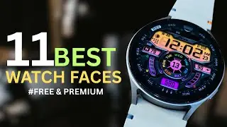 Best 11 Watch Faces for Galaxy Watch 7 & Galaxy Watch Ultra | Top Free & Premium Picks
