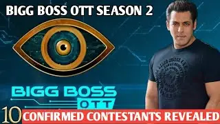 bigg Boss ott season 2 10 confirmed contestants name revealed with details
