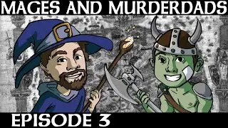 Mages and Murderdads: A Baldur's Gate Show - Ep. 3