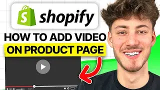 How To Add Video to Shopify Product Page (2024 Tutorial)