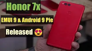 Honor 7x EMUI 9 and Android Pie Beta Update Released 😍 || Android 9 Pie and EMUI 9 Update