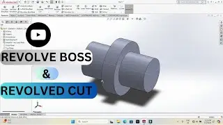 REVOLVE BOSS AND REVOLVED CUT | SOLIDWORKS TUTORIALS |  AMEC CAD SOLUTIONS
