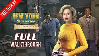 New York Mysteries 3: The Lantern of Souls Full Walkthrough