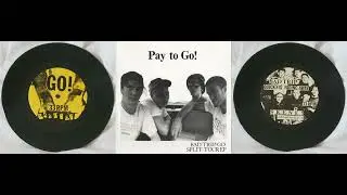 Go! / Bad Trip – Pay to Go! Split "Tour" EP (1990)