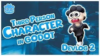 Third person character Game in Godot game engine, game devlog ep 2 | Game devlog 2 | Sero