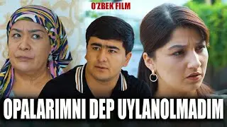 Opalarimni deb uylanolmadim (o'zbek kino) Опаларимни деп уйланолмадим (ўзбек кино) 2025