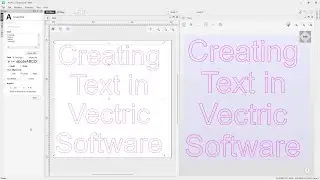 How to create text in Vectric software | Creating Vectors | V12 Tutorials
